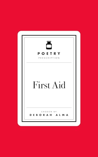 Poetry Prescription: First Aid