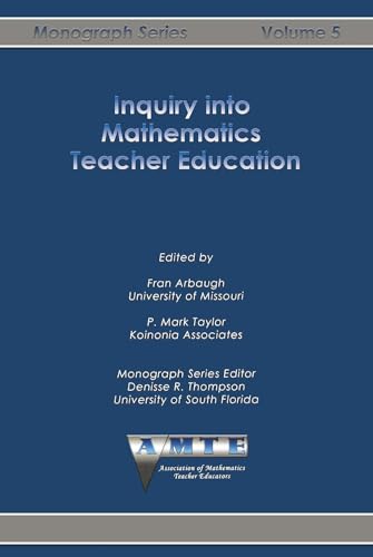 Inquiry into Mathematics Teacher Education