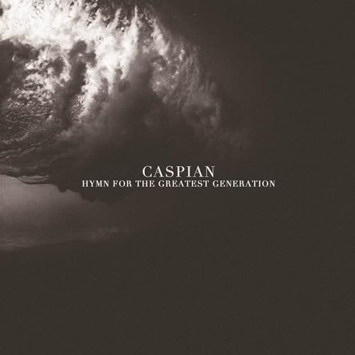 Caspian - Hymn For The Greatest Generati [VINYL]