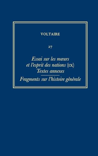Complete Works of Voltaire 27: Essai sur les Moeurs et lEsprit des Nations: IX