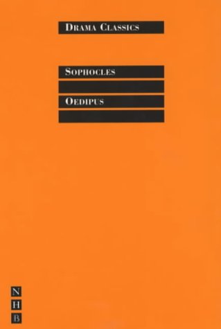 Oedipus: AND Oedipus at Kolonos (Drama Classics)