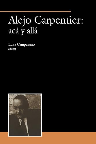 Alejo Carpentier: ACA y Alla