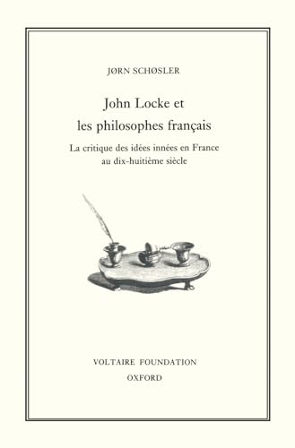 Locke et les Philosophes Francais : La critique des idees innees en France au dix-huitieme siecle : 353