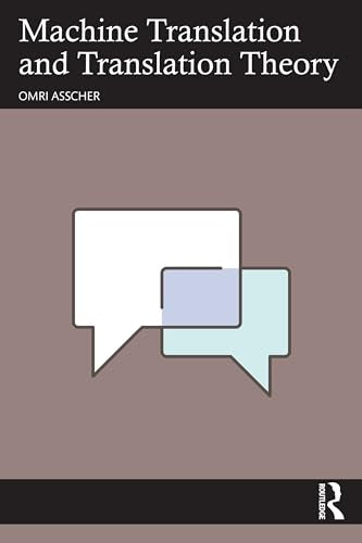 Machine Translation and Translation Theory