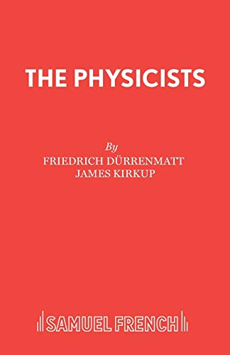 The Physicists: A Play in Two Acts