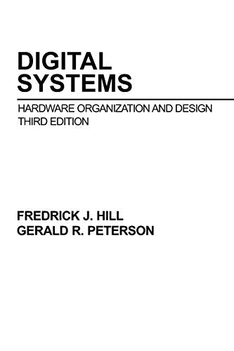 Digital Systems: Hardware Organization and Design