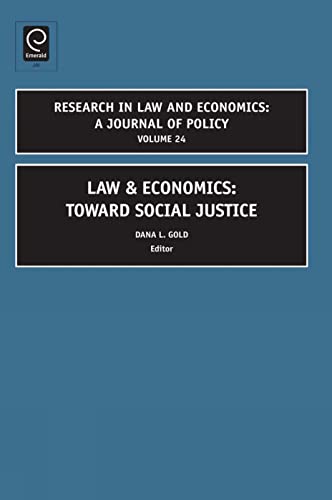 Law and Economics: Toward Social Justice