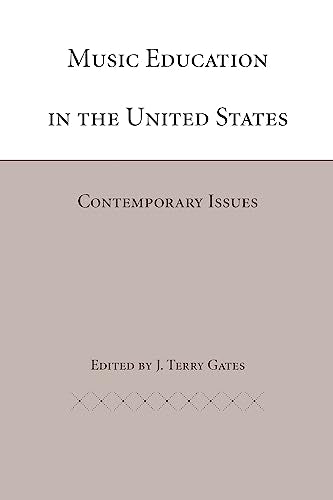 Music Education in the United States : Contemporary Issues