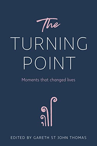 The Turning Point: Moments that Changed Lives