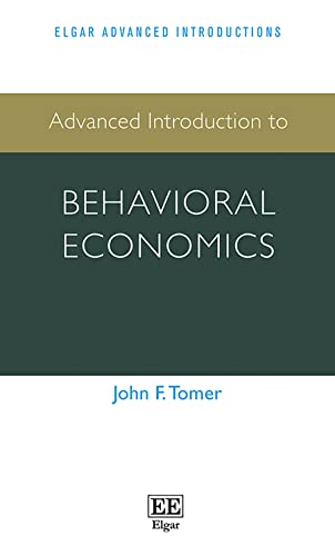 Advanced Introduction to Behavioral Economics