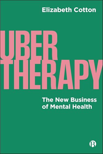 UberTherapy : The New Business of Mental Health