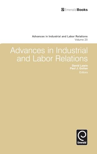 Advances in Industrial &amp; Labor Relations
