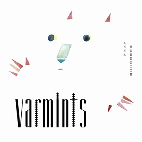 Anna Meredith - Varmints  [VINYL]