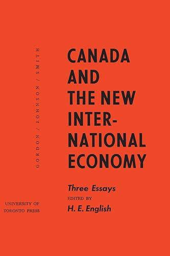 Canada and the New International Economy : Three Essays