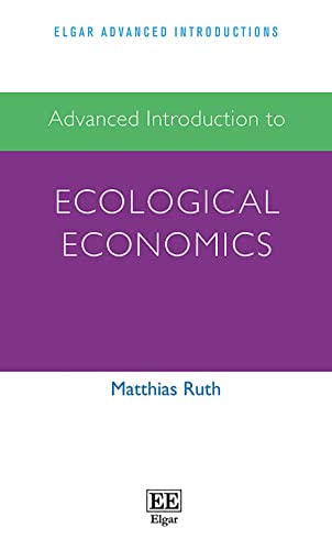 Advanced Introduction to Ecological Economics