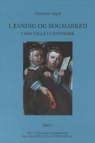 LÃ¦sning og bogmarked i 1600-tallets Danmark