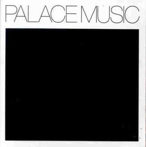 Palace Music - Lost Blues & Other...  [VINYL]