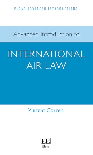 Advanced Introduction to International Air Law