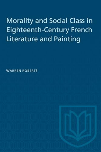 Book cover: “Morality and Social Class in Eighteenth-Century French Literature and Painting.”