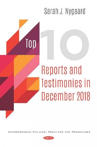 Top 10 Reports and Testimonies in December 2018 (2-Volume Set)