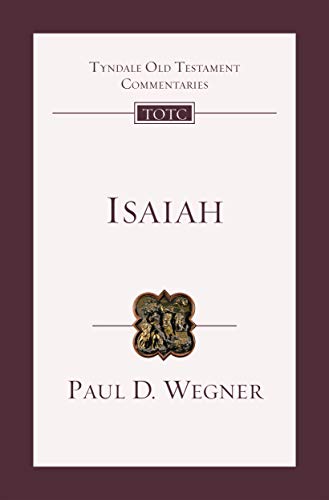 Isaiah: An Introduction And Commentary (Tyndale Old Testament Commentary) (Tyndale Old Testament Commentary, 35)