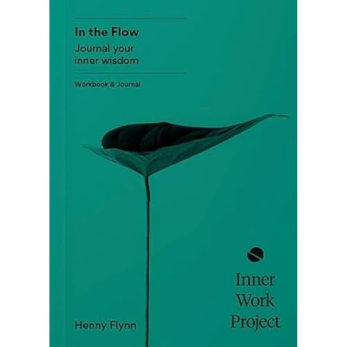 In the Flow : Journal your inner wisdom