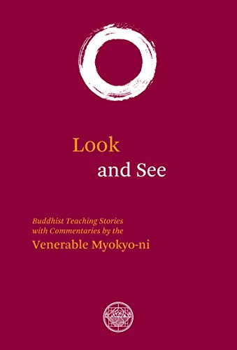 Look And See : Buddhist Teaching with Commentaries
