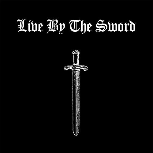 Live By The Sword - Live By The Sword [CD]