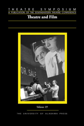 Theatre Symposium, V 19 : Theatre and Film