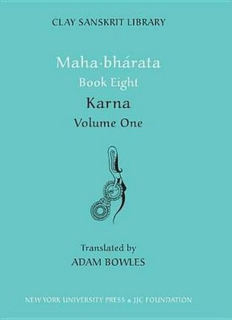 Mahabharata Book Eight (Volume 1) : Karna