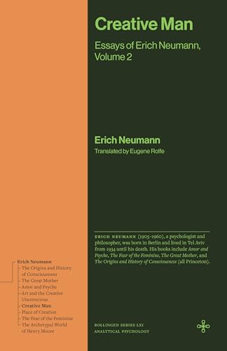 Creative Man : The Collected Essays of Erich Neumann, Volume 2