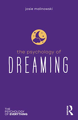 The Psychology of Dreaming (The Psychology of Everything)
