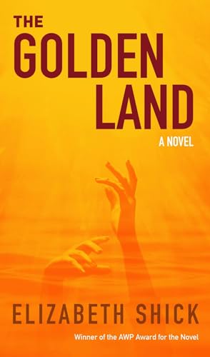 The Golden Land (Awp Award Series for the Novel)