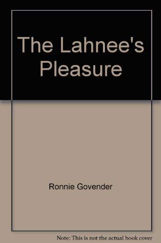 The Lahnee's pleasure