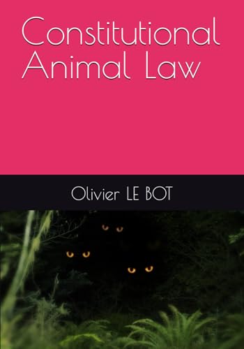 Constitutional Animal Law