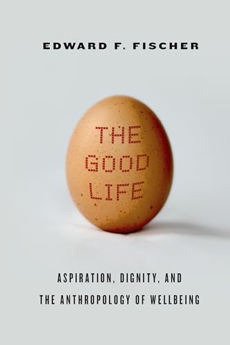 The Good Life: Aspiration