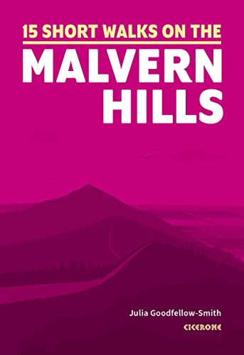 Short Walks on the Malvern Hills: 15 Easy Routes | Cicerone Guides