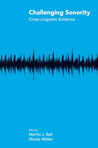 Challenging Sonority : Cross-linguistic Evidence