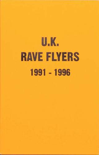 UK Rave Flyers 1991-1996
