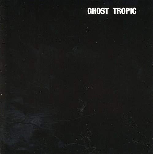 Songs: Ohia - Ghost Tropic [CD]