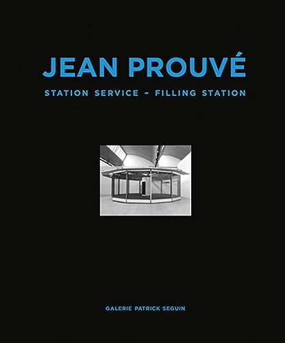 Jean Prouve: Filling Station