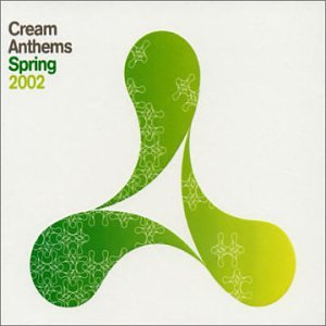 CD cover for “Cream Anthems - Spring 2002” with green floral design.