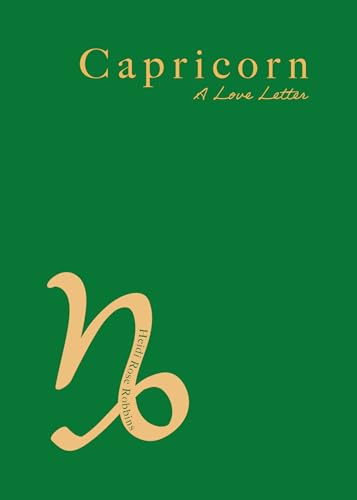 Capricorn : A Love Letter