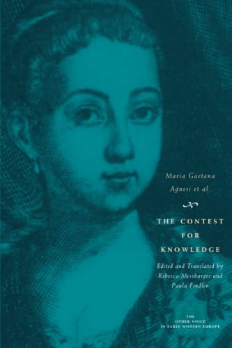 The Contest for Knowledge: Debates Over Womens Learning in Eighteenth-century Italy