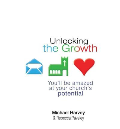 Unlocking the Growth: You will be amazed at your churchs potential