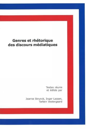 Genres et rhetorique des discours mediatiques