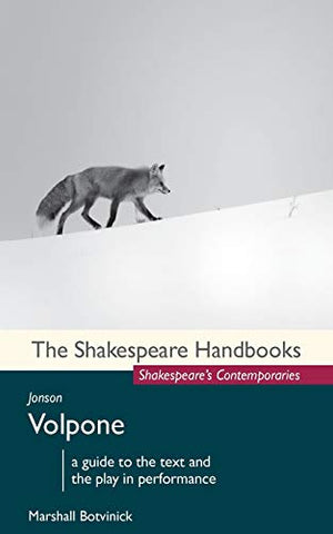 Jonson: Volpone (Shakespeare Handbooks)