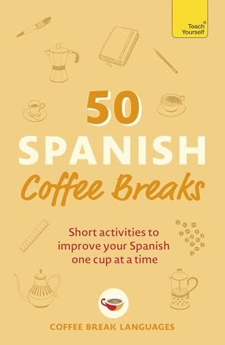 50 Spanish Coffee Breaks