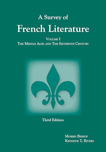 Survey of French Literature, Volume 1