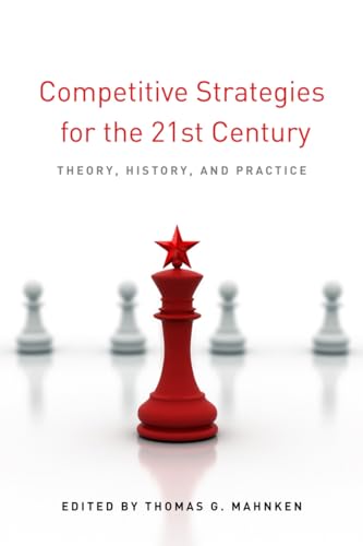 Competitive Strategies for the 21st Century: Theory